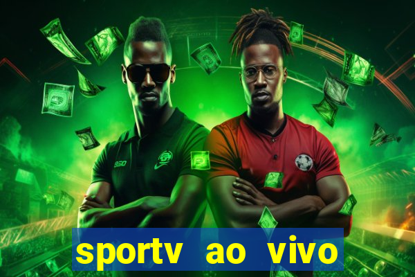 sportv ao vivo mega canais